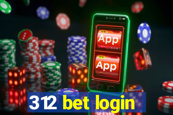 312 bet login